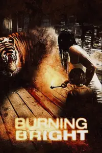 Poster to the movie "Burning Bright" #974401