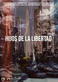 Poster to the movie "Hijos de la Libertad" #828576