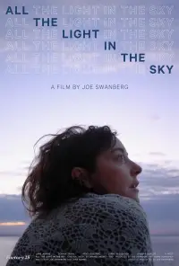 Poster to the movie "All the Light in the Sky" #968273