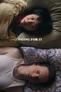 Poster to the movie "Paying For It" #854483