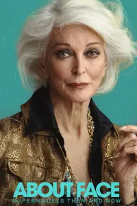 Poster to the movie "About Face: Supermodels Then and Now" #1133182