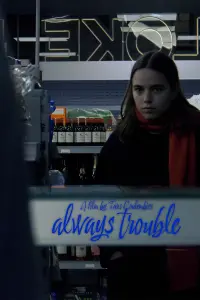 Poster to the movie "Always Trouble" #703962