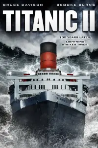 Poster to the movie "Titanic II" #1116239
