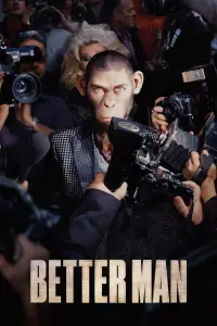 Poster to the movie "Better Man" #955658