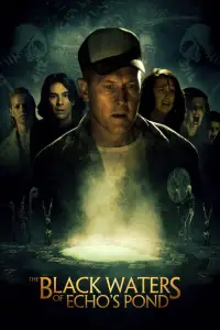 Poster to the movie "The Black Waters of Echo
