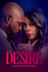 Poster to the movie "Desire: A Temptations Story" #720348