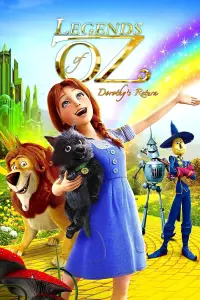 Poster to the movie "Legends of Oz: Dorothy