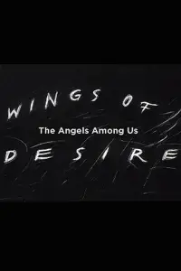 Poster to the movie "Wings of Desire: The Angels Among Us" #1146508