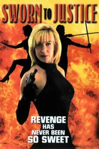 Poster to the movie "Sworn to Justice" #960906