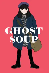 Poster to the movie "Ghost Soup" #1171943