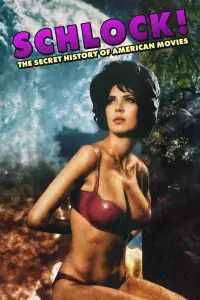 Poster to the movie "Schlock! The Secret History of American Movies" #1130637