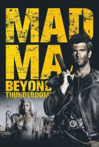 Poster to the movie "Mad Max Beyond Thunderdome" #927255