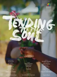 Poster to the movie "Tending to the Soul" #947919