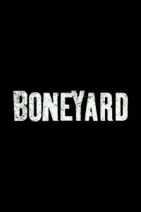 Poster to the movie "Boneyard" #1029936