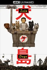 Poster to the movie "Isle of Dogs" #1020939