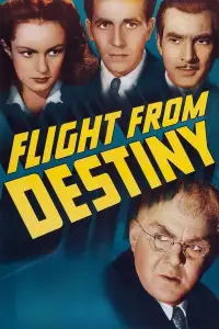 Poster to the movie "Flight from Destiny" #1098305