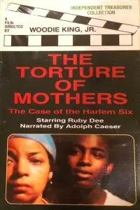 Poster to the movie "The Torture of Mothers: The Case of the Harlem Six" #1048258