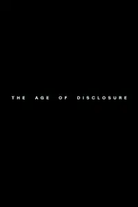 Poster to the movie "The Age of Disclosure" #1033662