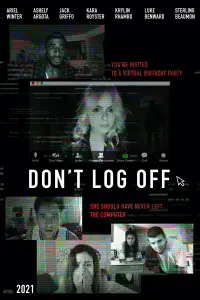 Poster to the movie "Don’t Log Off" #1020179