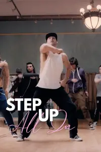 Poster to the movie "Step Up All In" #749108