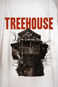 Poster to the movie "Treehouse" #719348