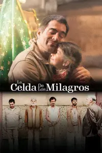 Poster to the movie "La Celda de los Milagros" #1158558