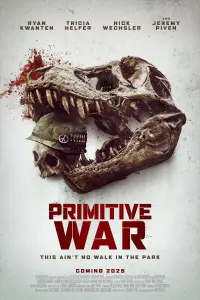 Poster to the movie "Primitive War" #897309