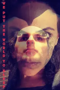 Poster to the movie "We Put the World to Sleep" #913856