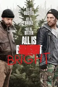 Poster to the movie "All Is Bright" #1172612