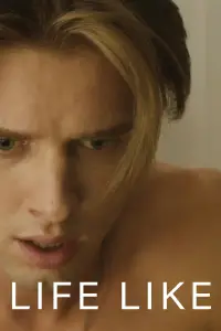 Poster to the movie "Life Like" #1179754