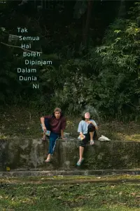 Poster to the movie "Tak Semua Hal Boleh Dipinjam Dalam Dunia Ni" #807406