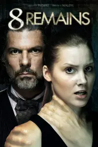 Poster to the movie "8 Remains" #1105272
