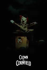 Poster to the movie "Clown in a Cornfield" #908734