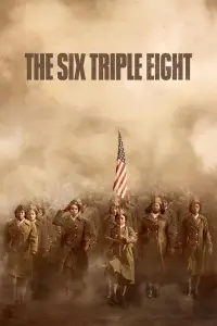 Poster to the movie "The Six Triple Eight" #964547