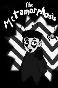 Poster to the movie "The Metamorphosis (or The Life, Times and Shenanigans of Gregor Samsa and When He Turned into a Cockroach)" #1127863