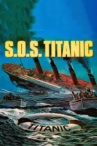 Poster to the movie "S.O.S. Titanic" #980604