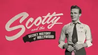 Backdrop to the movie "Scotty and the Secret History of Hollywood" #1137822