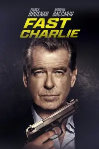 Poster to the movie "Fast Charlie" #969223