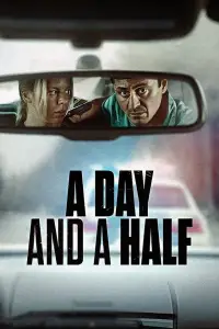 Poster to the movie "A Day and a Half" #1147196