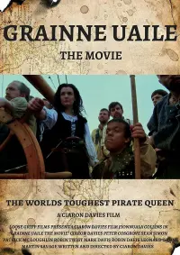 Poster to the movie "Grainne Uaile: The Movie" #558648