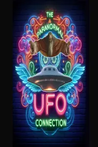 Poster to the movie "The Paranormal UFO Connection" #443934