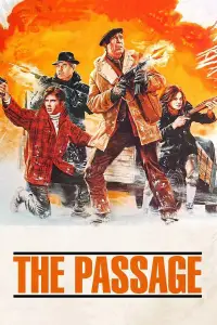 Poster to the movie "The Passage" #1083318