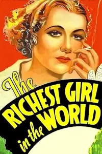Poster to the movie "The Richest Girl in the World" #1115746