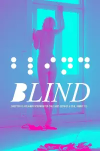 Poster to the movie "Blind" #980855