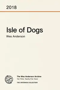 Poster to the movie "Isle of Dogs" #1020936