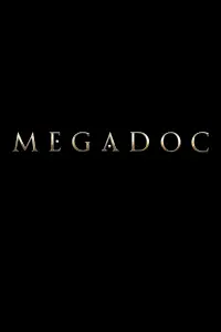 Poster to the movie "Megadoc" #927187
