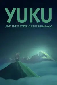 Poster to the movie "Yuku and the Himalayan Flower" #1154652