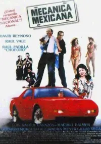 Poster to the movie "Mecánica Mexicana" #1099230