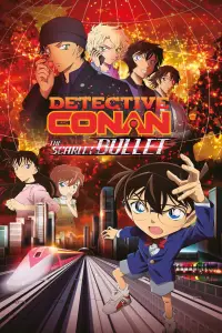 Poster to the movie "Detective Conan: The Scarlet Bullet" #968245