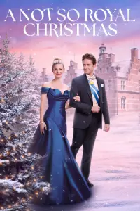Poster to the movie "A Not So Royal Christmas" #1037701